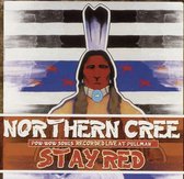 Northern Cree - Stay Red (CD)