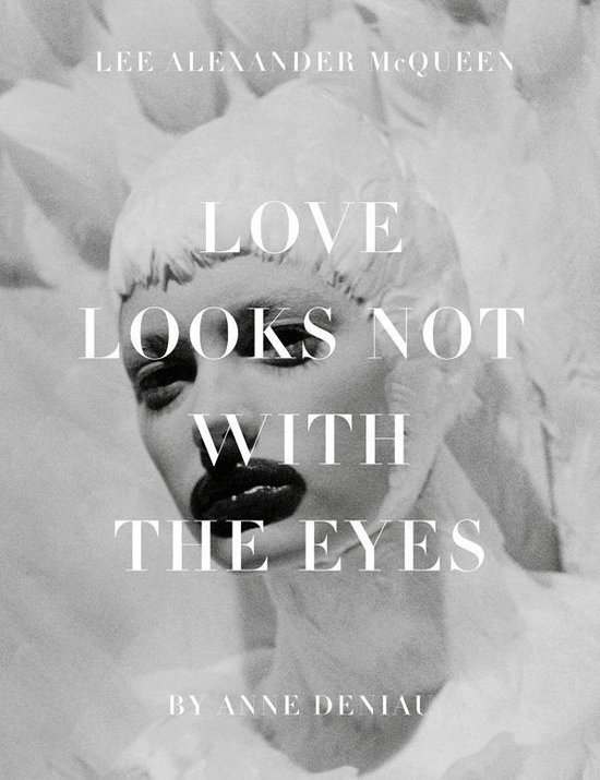 Love Looks Not with the Eyes: Thirteen Years with Lee Alexan ... - cover
