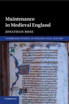 Cambridge Studies in English Legal History- Maintenance in Medieval England