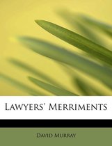 Lawyers' Merriments