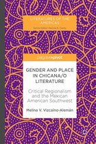 Literatures of the Americas - Gender and Place in Chicana/o Literature