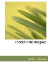 A Soldier in the Philippines