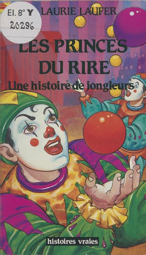 Les princes du rire : une histoire de jongleurs