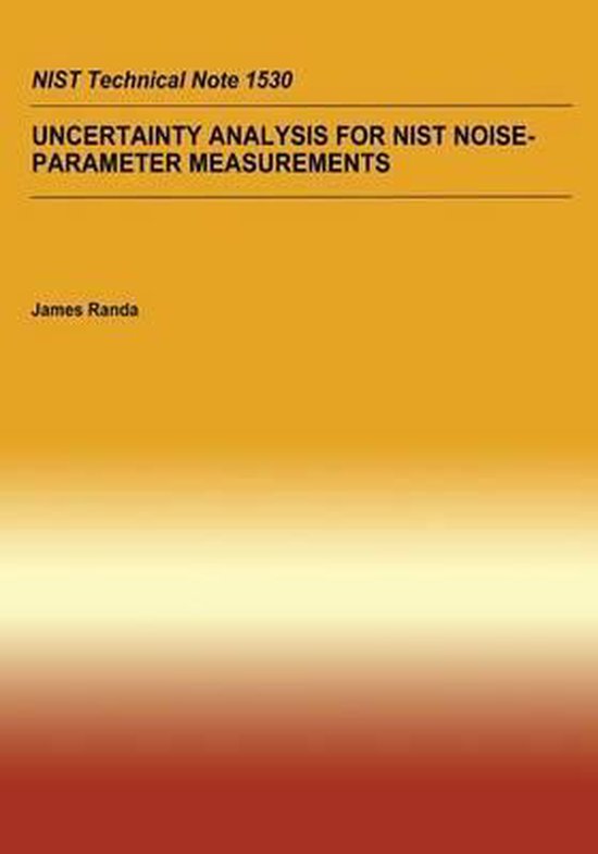 Uncertainty Analysis for Nist NoiseParameter Measurement, U S