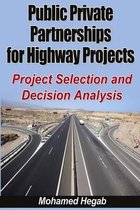 Public Private Partnerships for Highway Projects