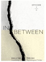 Psychological thriller - INBETWEEN 7