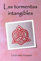 Las Tormentas Intangibles