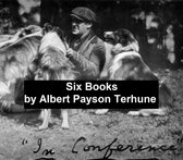 Albert Payson Terhune: Six Books