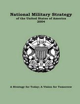 National Military Strategy of the United States of America 2004