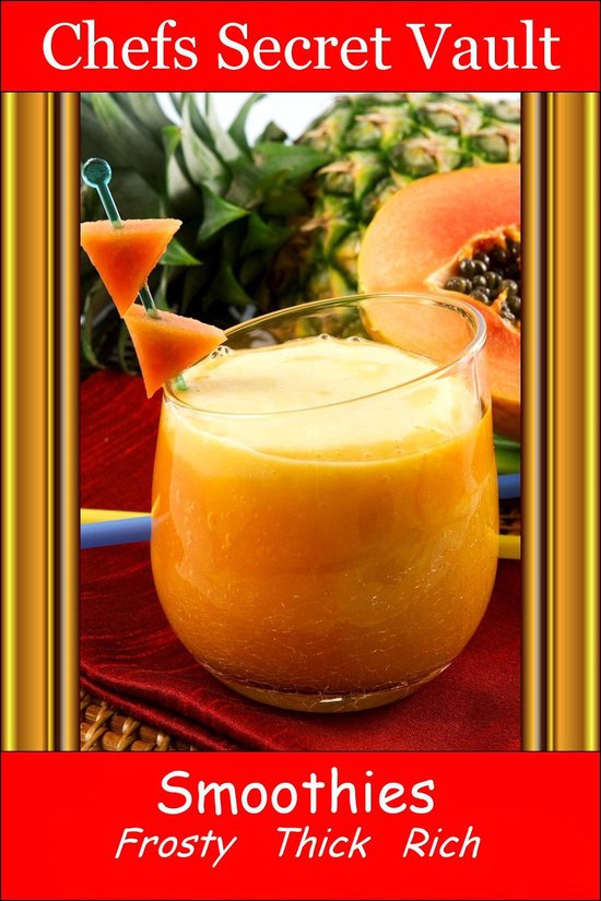 Smoothies Frosty, Thick, Rich - cover