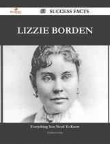 Lizzie Borden 63 Success Facts - Everything you need to know about Lizzie Borden