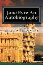 Jane Eyre an Autobiography