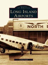 Images of America - Long Island Airports