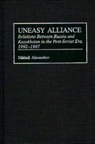 Contributions to the Study of World History- Uneasy Alliance