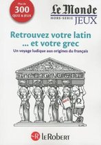 Cahier Le Monde L'Heritage du Latin et Grec dans la Langue Francaise