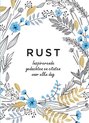 Inspirerende gedachten en citaten voor elke dag 0 -   Rust