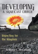 Developing a Significant Church