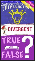 GWhizBooks.com - Divergent Trilogy - True or False? & Trivia King!