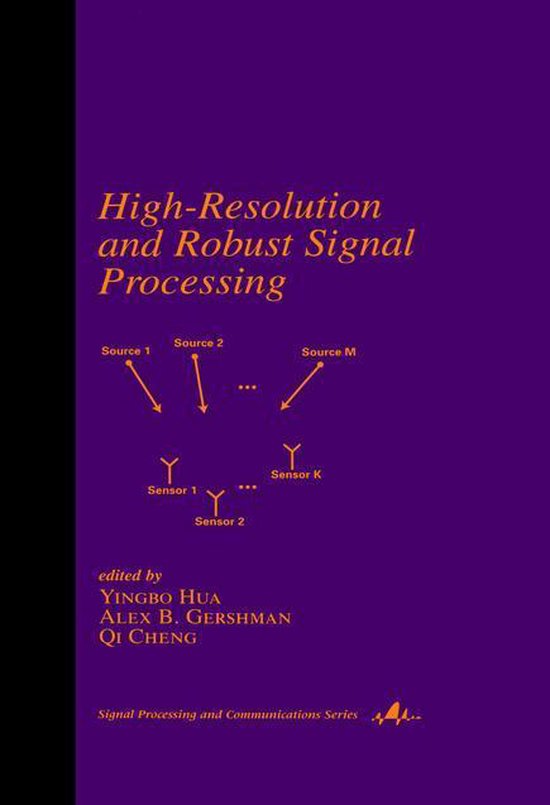 Signal Processing and Communications - High-Resolution and Robust ...