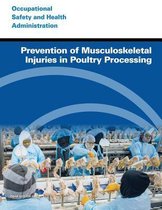 Prevention of Musculoskeletal Injuries in Poultry Processing