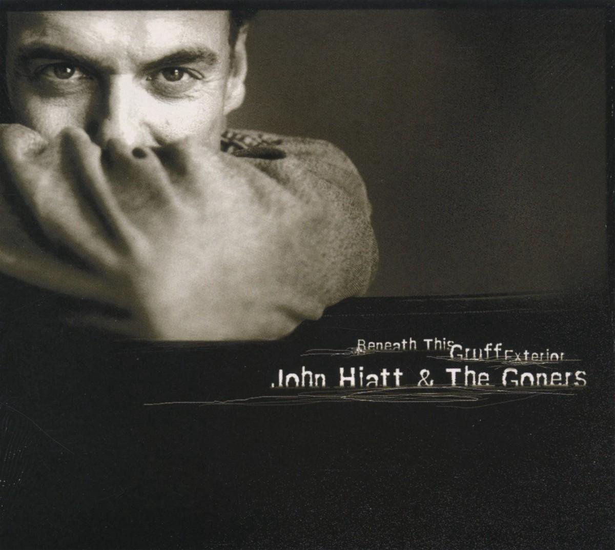 Hiatt John&amp;The Goners Beneath This Gruff