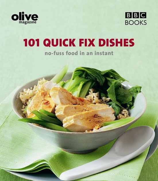 Olive: 101 Quick-Fix Dishes - cover