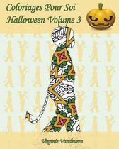 Coloriages Pour Soi - Halloween Volume 3