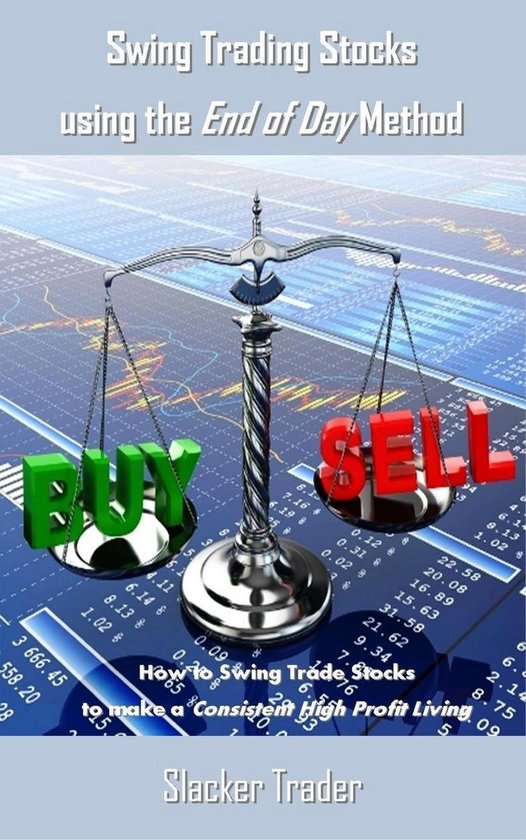 Swing Trading Stocks using the End of Day Method - cover