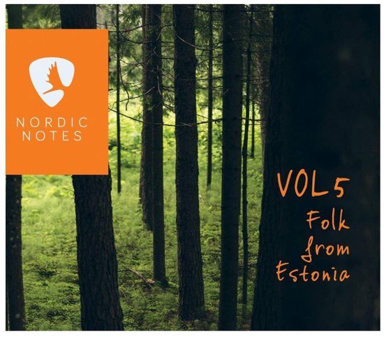 Nordic Notes Vol.5: Folk From Estonia