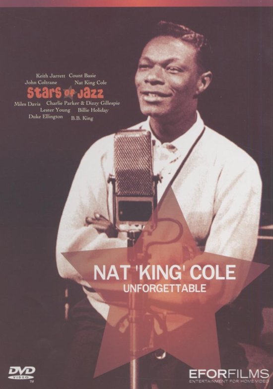 Cover van de film 'Cole, Nat, King - Unforgettable'