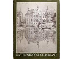 Kastelen in oost-gelderland