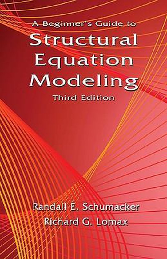 A Beginner's Guide to Structural Equation Modeling, Randall E ...
