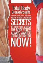 Total Body Breakthroughs*** publication cancelled