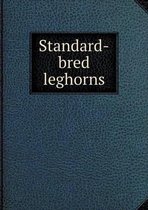 Standard-bred leghorns