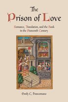 Studies in Book and Print Culture - The Prison of Love
