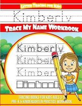 Kimberly Letter Tracing for Kids Trace My Name Workbook