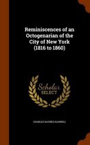 Reminiscences of an Octogenarian of the City of New York (1816 to 1860)