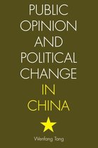 Public Opinion and Political Change in China