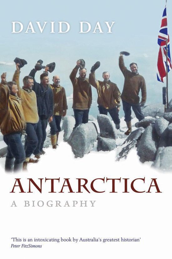 Antarctica: A Biography - cover