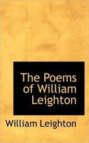 The Poems of William Leighton