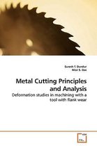 Metal Cutting Principles and Analysis