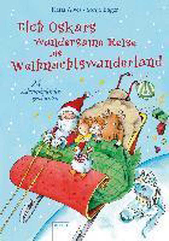 Elch Oskars wundersame Reise ins Weihnachtswunderland - cover