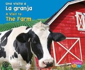 Una Visita a La Granja/A Visit to The Farm