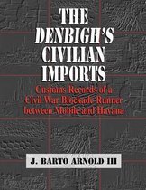 The Denbigh's Civilian Imports