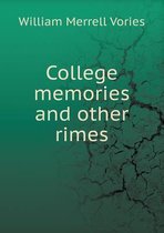 College memories and other rimes