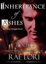 Ashen Twilight Series 3 - Inheritance of Ashes