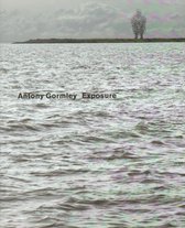 Antony Gormley - Exposure
