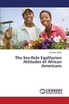 The Sex-Role Egalitarian Attitudes of African Americans