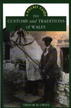 The Customs and Traditions of Wales