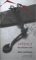 Offence: The Christian Case